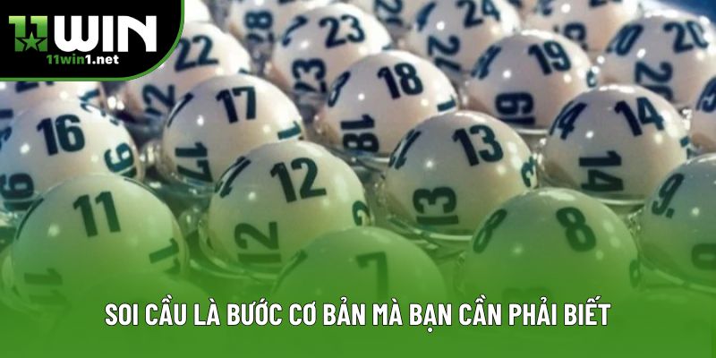 Soi cầu là bước cơ bản mà bạn cần phải biết Soi cầu là bước cơ bản mà bạn cần phải biết