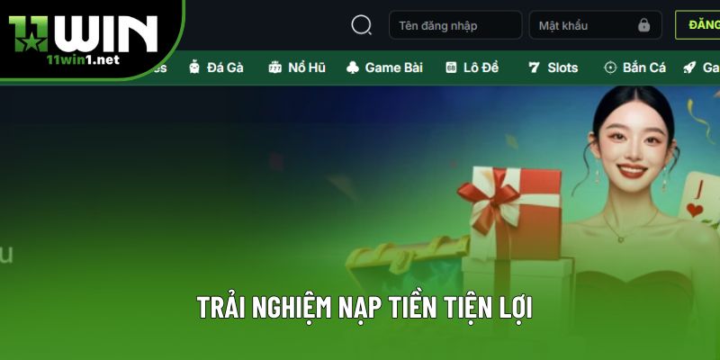  Trải nghiệm nạp tiền tiện lợi